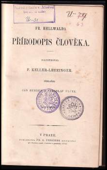 Friedrich Anton Heller von Hellwald: Fr. Hellwalda Přírodopis člověka