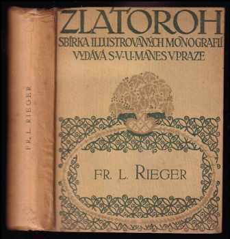 Fr. L. Rieger - Hugo Traub (1922, Spolek výtvarných umělců Mánes) - ID: 652385