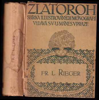 Fr. L. Rieger - Zlatoroh - sbírka ilustrovaných monografií - Hugo Traub (1922, Spolek výtvarných umělců Mánes) - ID: 210940
