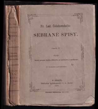 František Ladislav Čelakovský: Fr. Lad. Čelakovského Sebrané spisy. Svazek IV, Spisů prosou kniha třináctá až patnáctá, s přídavky