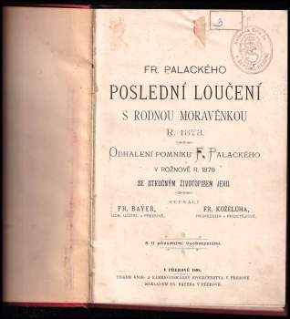 František Bayer: Fr. Palackého poslední loučení s rodnou Moravěnkou roku 1873