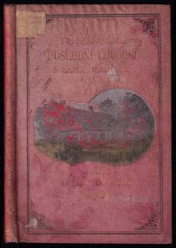 Fr. Palackého poslední loučení s rodnou Moravěnkou roku 1873
