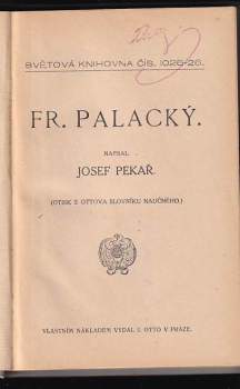 Josef Pekař: Fr. Palacký