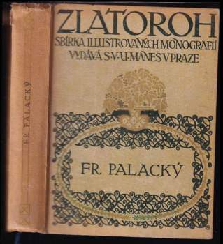 Václav Chaloupecký: Fr. Palacký