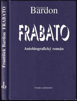 Frabato : autobiografický román