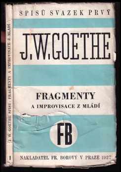 Johann Wolfgang von Goethe: Fragmenty a improvisace z mládí