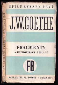 Johann Wolfgang von Goethe: Fragmenty a improvisace z mládí