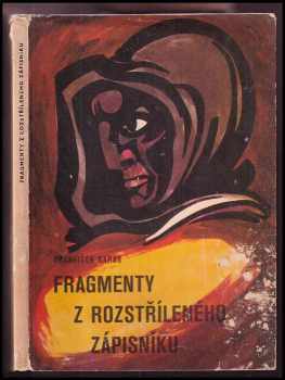 Fragmenty z rozstříleného zápisníku