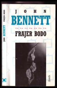 Frajer Bodo - John Bennett (1997, Maťa) - ID: 215057