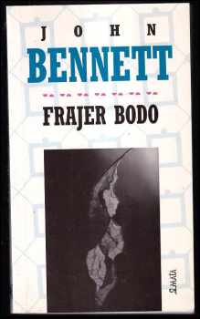 Frajer Bodo - John Bennett (1997, Maťa) - ID: 368152