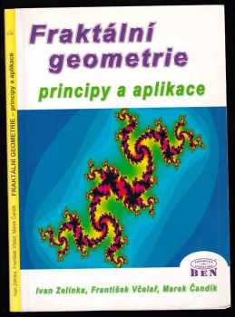 Ivan Zelinka: Fraktální geometrie