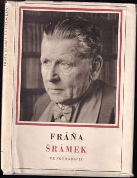 Fráňa Šrámek ve fotografii
