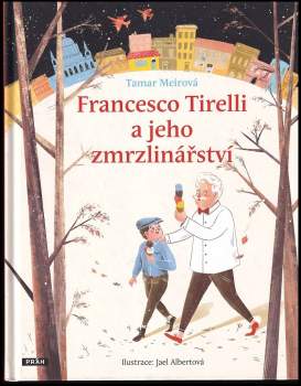 Francesco Tirelli a jeho zmrzlinářství