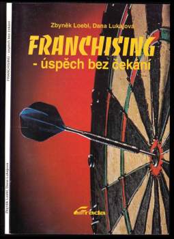 Franchising-úspěch bez čekání