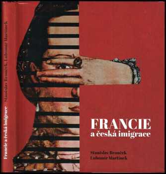 Francie a česká imigrace