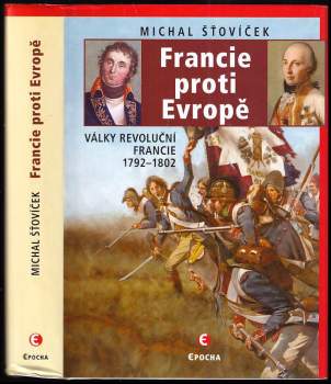 Michal Šťovíček: Francie proti Evropě