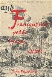 „Francouzský” požár Prahy (1689)