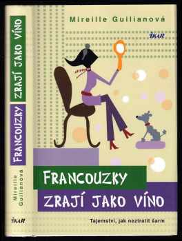 Francouzky zrají jako víno