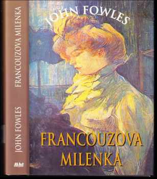 Francouzova milenka - John Fowles (1995, Mht) - ID: 736584