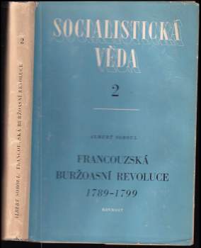 Albert Soboul: Francouzská buržoasní revoluce 1789-1799