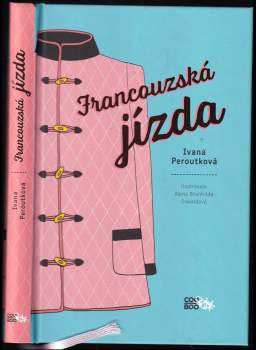 Ivana Peroutková: Francouzská jízda