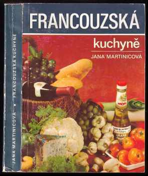 Jana Martincová: Francouzská kuchyně