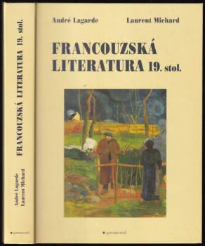 André Lagarde: Francouzská literatura 19. století