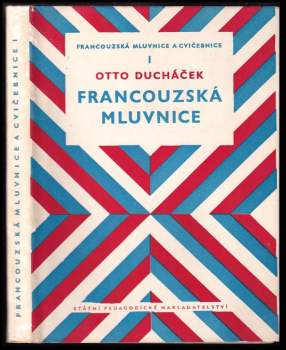 Otto Ducháček: Francouzská mluvnice a cvičebnice