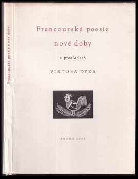 Francouzská poesie nové doby v překladech Viktora Dyka