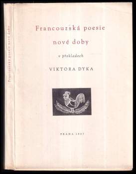 Francouzská poesie nové doby v překladech Viktora Dyka