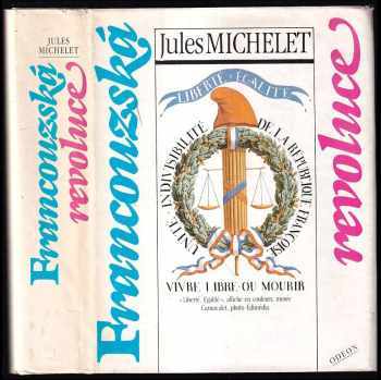 Francouzská revoluce - Jules Michelet (1989, Odeon) - ID: 801988