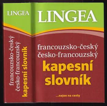 Francouzsko-český, česko-francouzský kapesní slovník