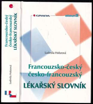 Francouzsko-český, česko-francouzský lékařský slovník