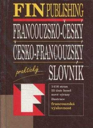 Francouzsko-český, česko-francouzský praktický slovník