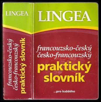 Francouzsko-český, česko-francouzský praktický slovník