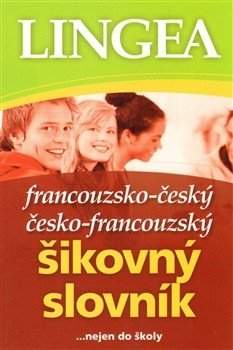 Francouzsko-český, česko-francouzský šikovný slovník