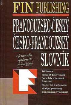 Antonín Šplíchal: Francouzsko-český, česko-francouzský slovník