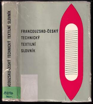 Francouzsko-český technický textilní slovník