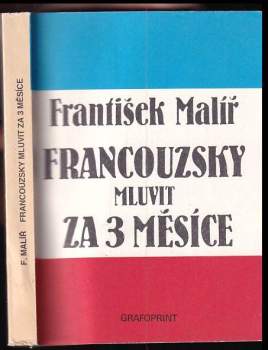 František Malíř: Francouzsky mluvit za 3 měsíce