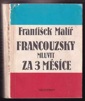 František Malíř: Francouzsky mluvit za 3 měsíce