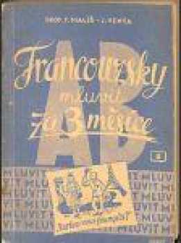 František Malíř: Francouzsky mluvit za 3 měsíce