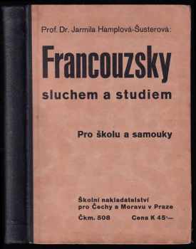 Francouzsky sluchem a studiem pro školu a samouky