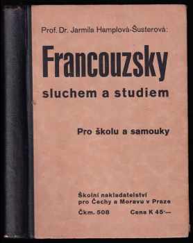 Francouzsky sluchem i studiem pro školu a samouky