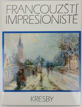 Francouzští impresionisté