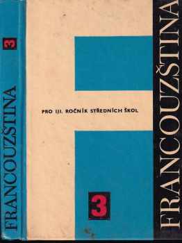 Francouzština pro III. ročník středních škol