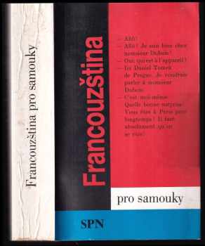 Francouzština pro samouky - Miroslav Pravda, Marie Pravdová (1984, Státní pedagogické nakladatelství) - ID: 458120