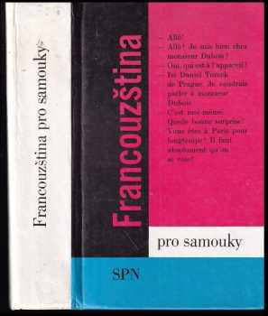Francouzština pro samouky - Marie Pravdová (1991, Státní pedagogické nakladatelství) - ID: 490764