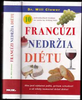 Francúzi nedržia diétu