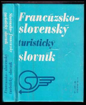 Francúzsko-slovenský a slovensko-francúzsky turistický slovník
