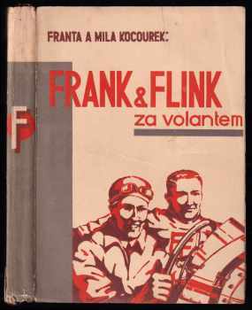 Milan Kocourek: Frank a Flink za volantem